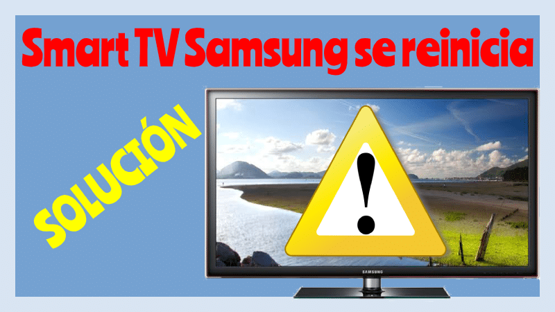 Reparar Smart TV Samsung UE46D5500 ▷ Se reinicia mucho