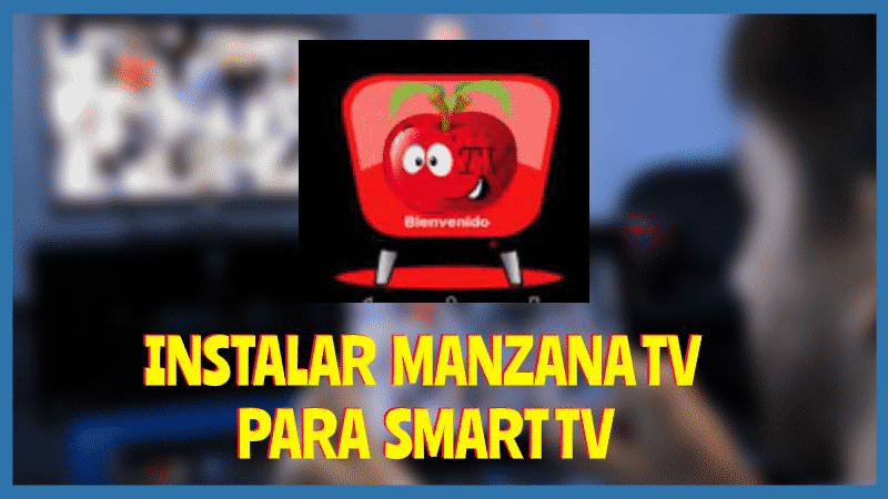 Instalar Manzana Tv Smart Tv