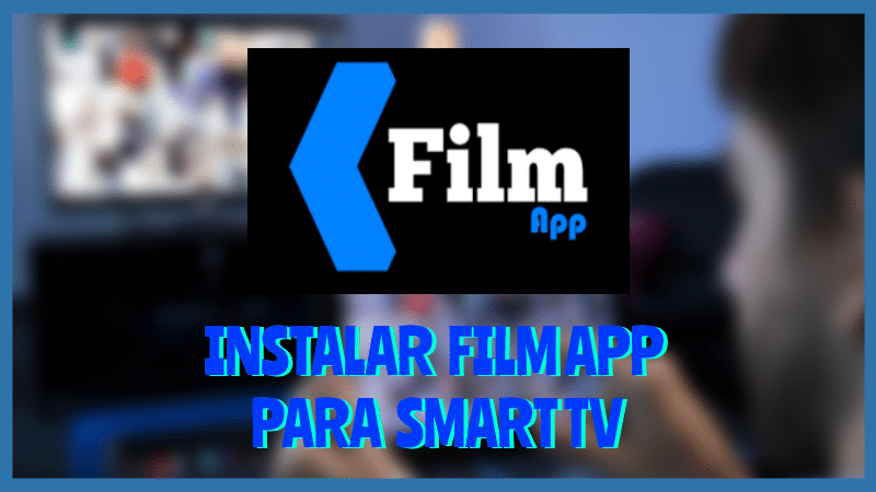 Descargar Film App para Smart Tv