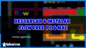 Descargar Flow Free para Pc y Mac