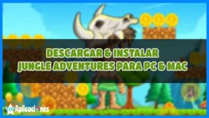 Descargar Jungle Adventures Juegos para Pc y Mac