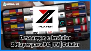 descargar z player, descargar z player apk, z player apk, z player app, z player, z player 2022
