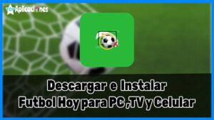 descargar futbol hoy, descargar futbol deportes, descargar futbol hoy apk android, futbol hoy gratis