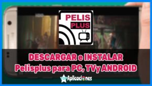 Pelisplus para PC, TV y Celulares: Descargar e Instalar Pelisplus APK [year]