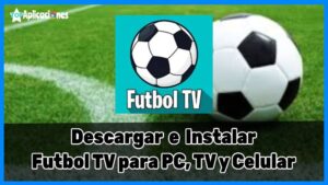 futbol tv gratis, futbol tv android, futbol tv gratis, futbol gratis descargar, descargar futbol tv apk