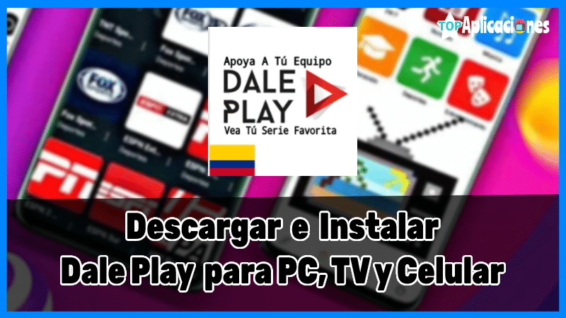 descargar dale play, descargar dale play apk, descargar dale play ultima version
