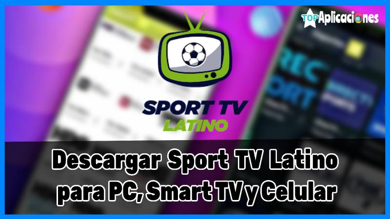 sport tv latino apk para smart tv, sport tv latino apk 2022, sport tv latino apk 2021, sport tv latino apk descargar, Sport TV Latino app