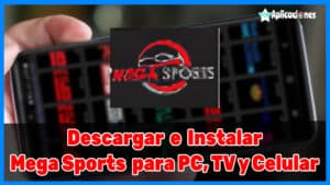 Mega Sports para PC, Smart TV y Android: Descargar Mega Sports APK [year] - Canales Deportivos