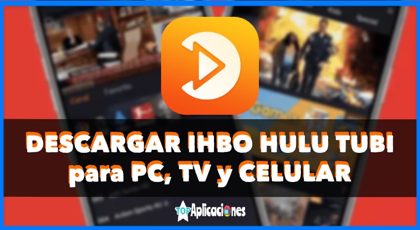 IHBO Hulu Tubi apk, descargar IHBO Hulu Tubi, descargar IHBO Hulu Tubi, IHBO Hulu Tubi app, IHBO Hulu Tubi apk pc, IHBO Hulu Tubi smart tv